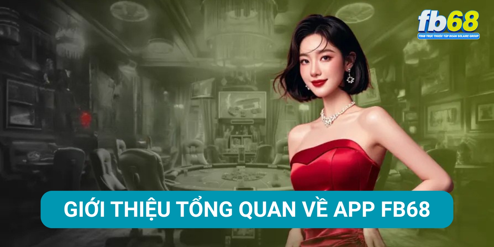 Giới thiệu tổng quan về App FB68 Giới thiệu tổng quan về App FB68