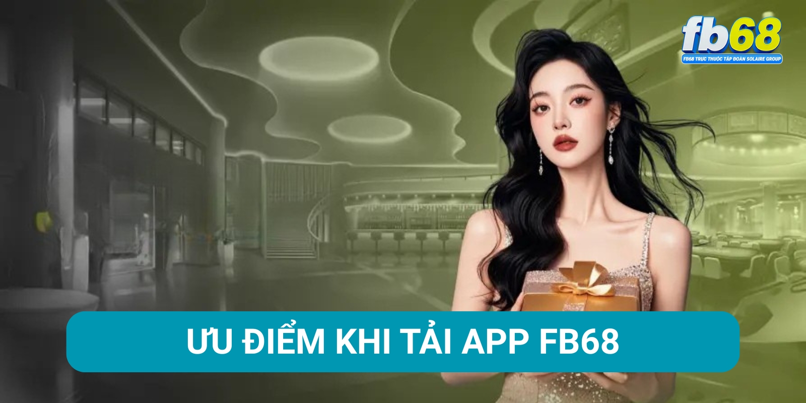 Hướng Dẫn Cách Tải App FB68 Trên IOS Và Android 3 Ưu điểm khi tải app FB68